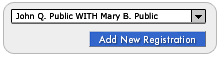 Use the displayed registration we provide, establish a new one, or select from the registration list.